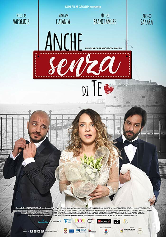 Anche senza di te (2018) постер