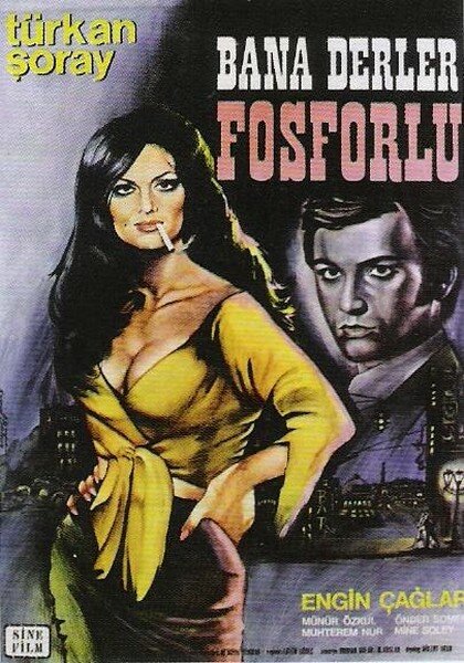 Bana derler fosforlu (1969) постер