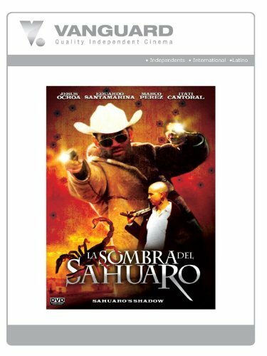 La sombra del sahuaro (2005) постер