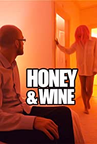 Honey and Wine (2020)