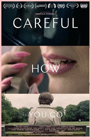 Careful How You Go (2018)